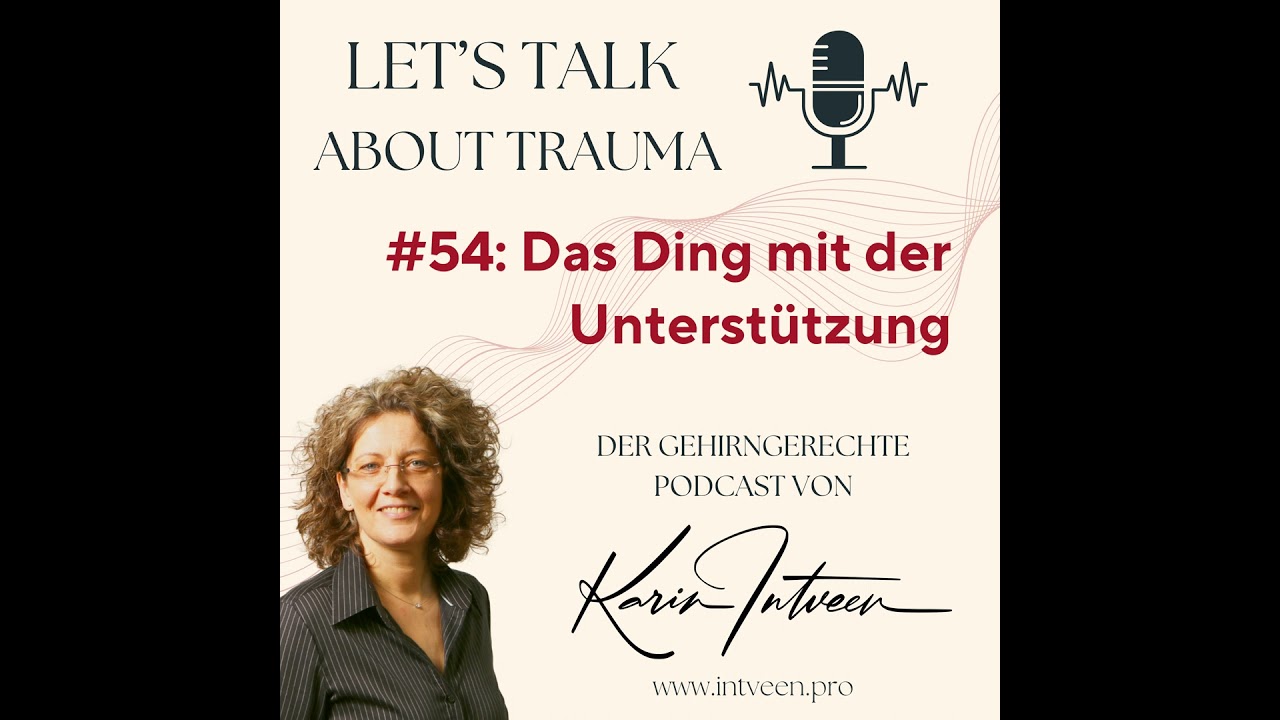 #54: Das Ding mit der Unterstützung