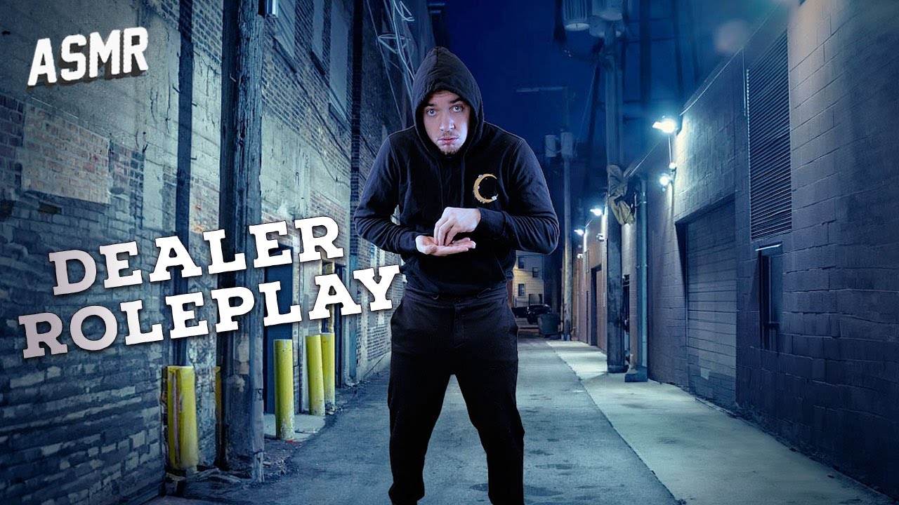 ASMR : DEALER DANS LA RUE  ( roleplay )