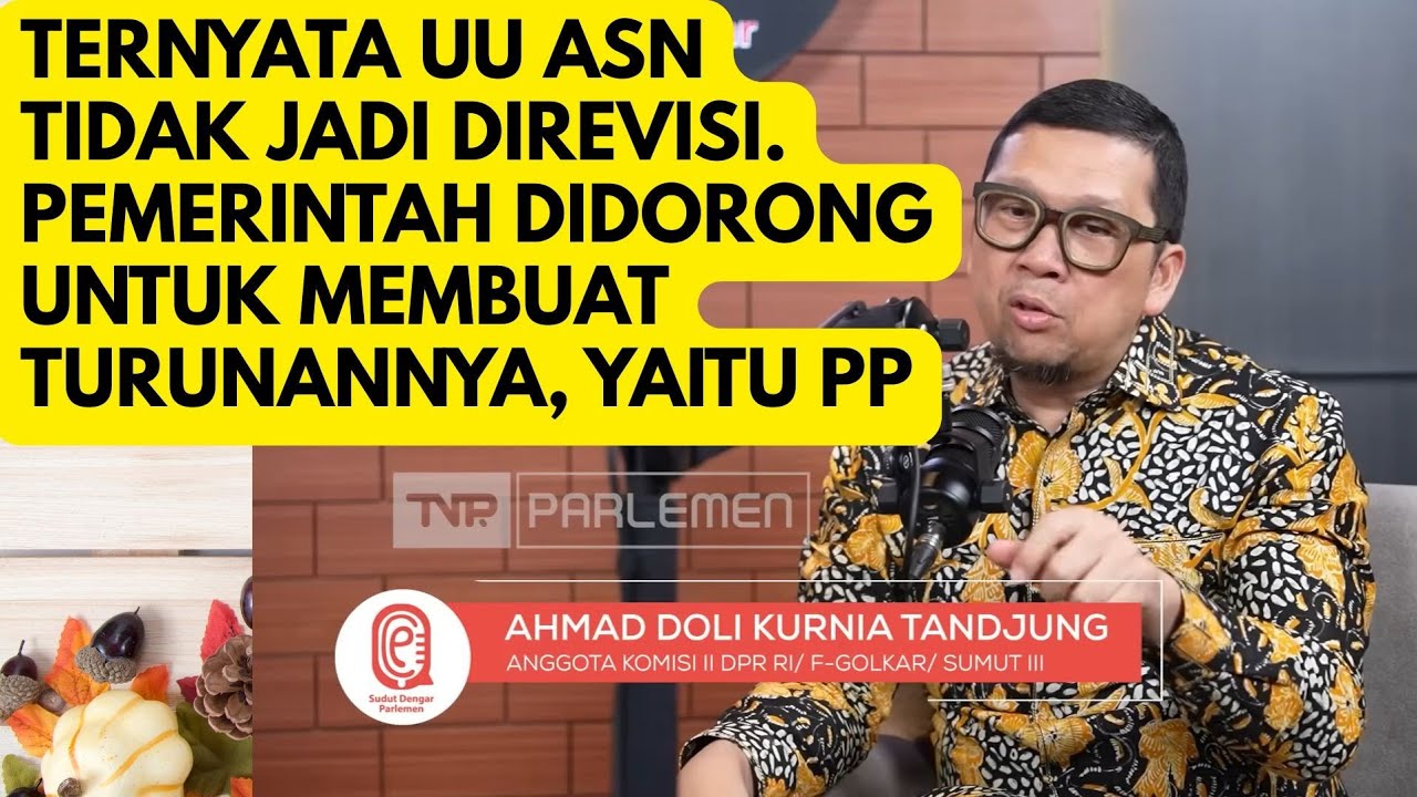 WADUH... TERNYATA UU ASN TIDAK JADI DIREVISI