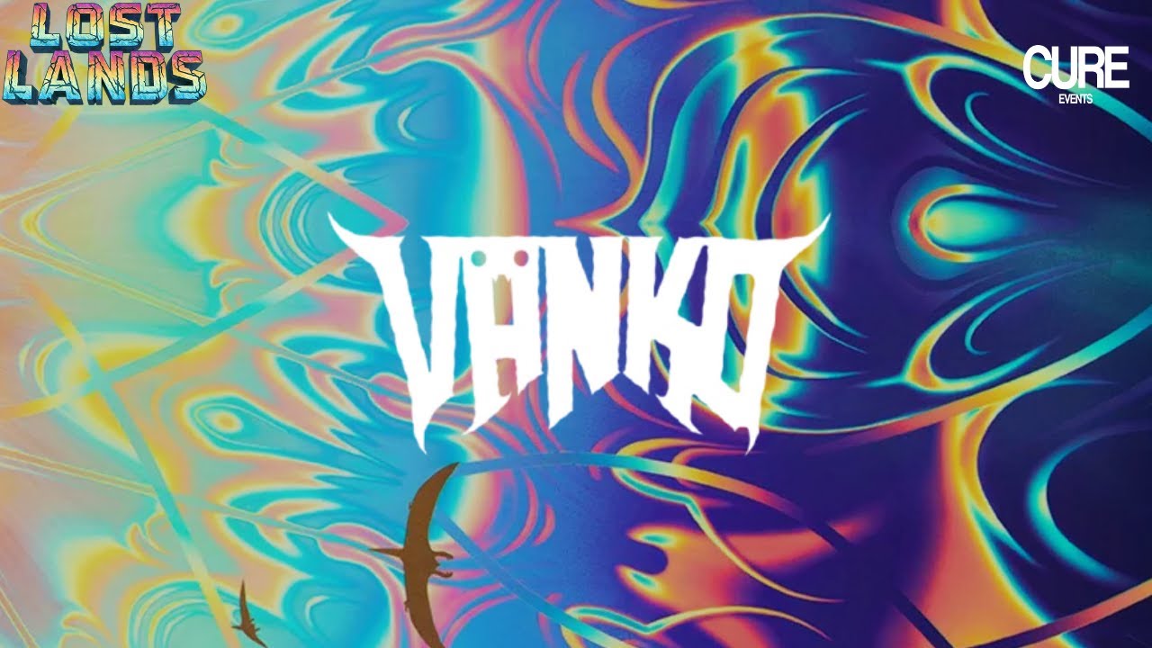 VANKO: LOST LANDS 2025 | CURE EVENTS