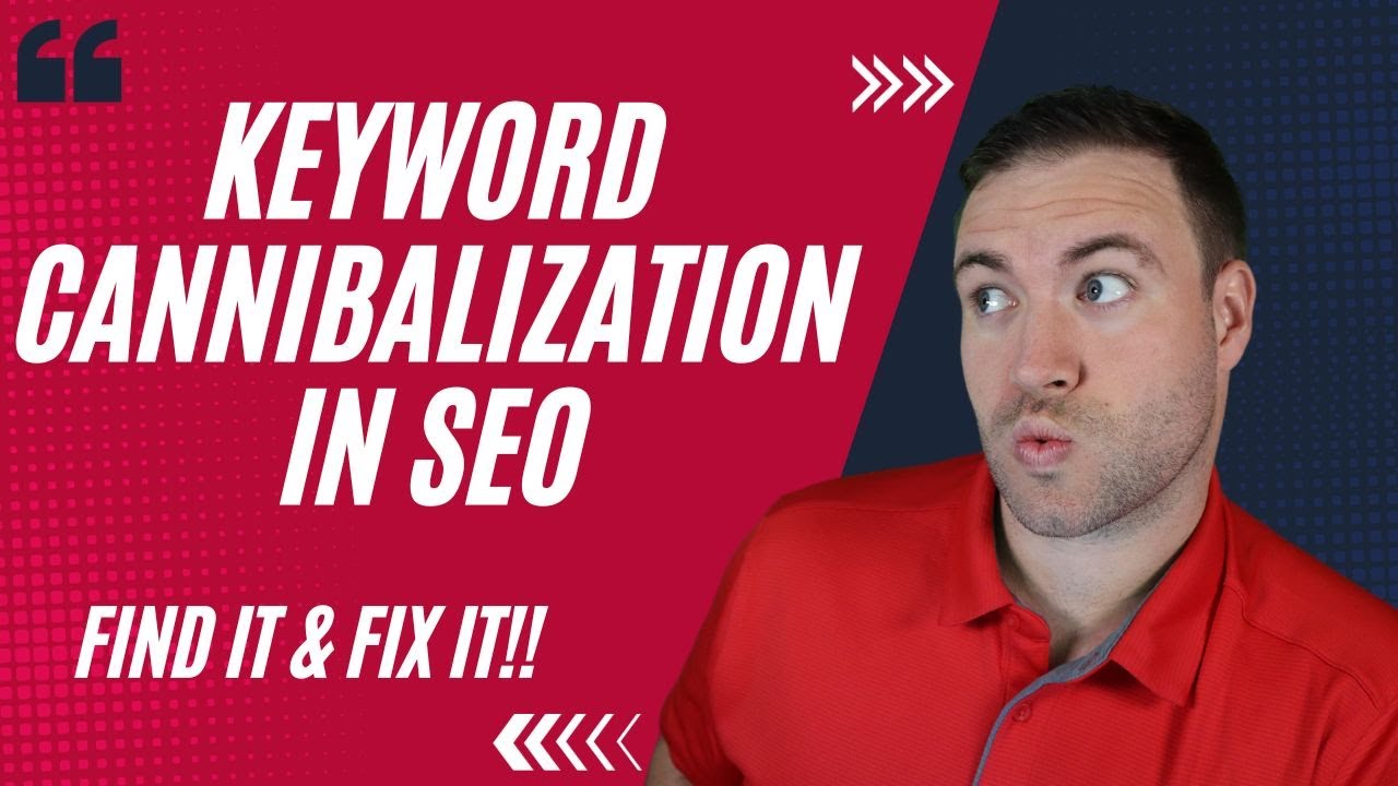 Keyword Cannibalization In SEO - Is Keyword Cannibalization Hurting My SEO