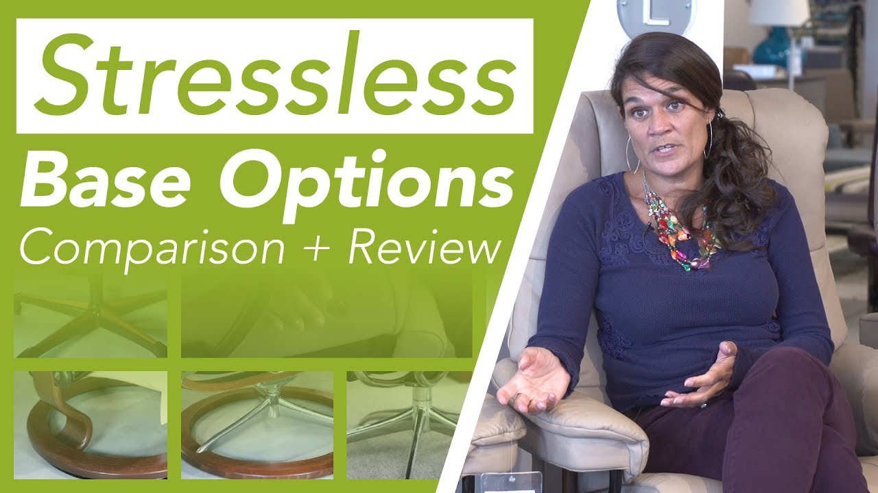 Stressless Recliner Bases: Comparison & Review