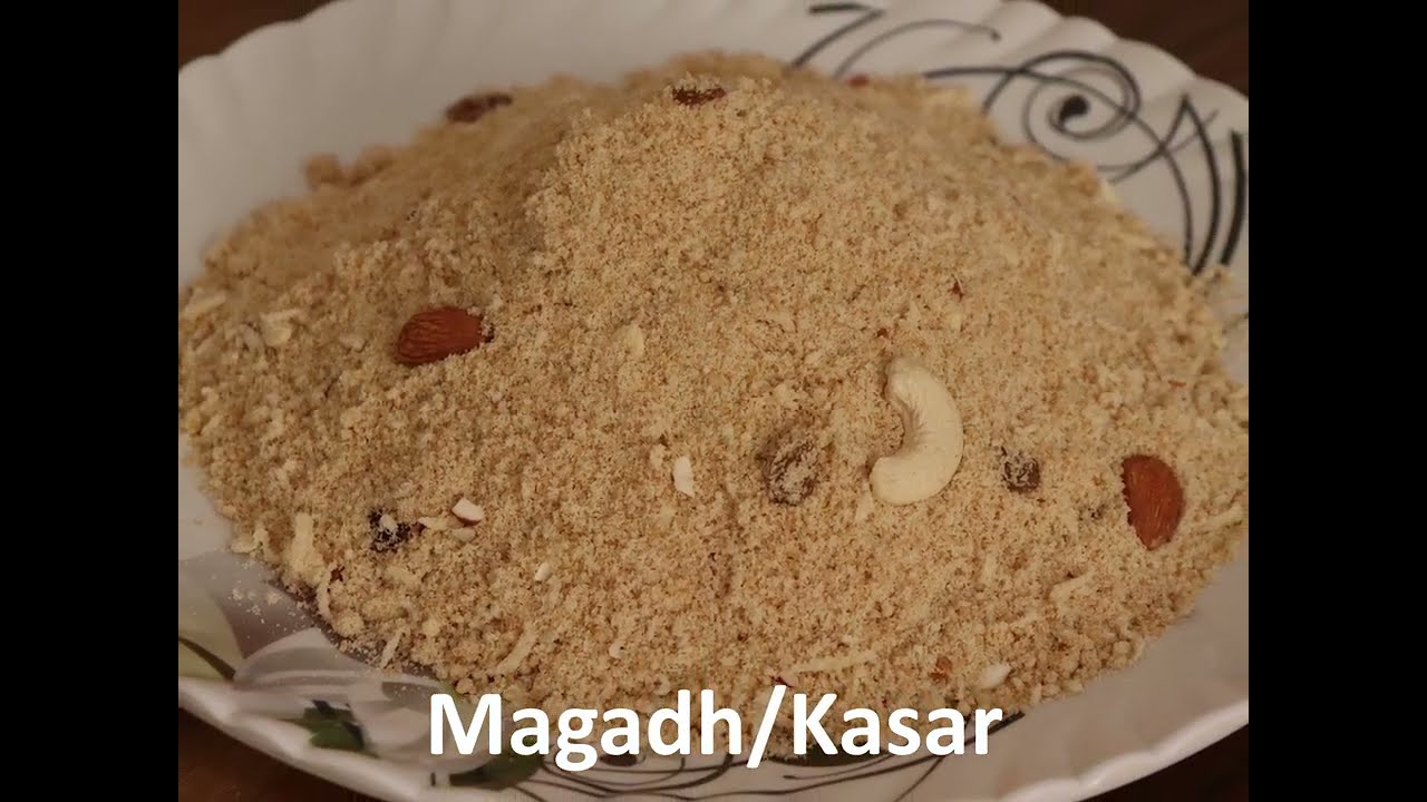 Magad Recipe || Kasar Recipe || Rajasthani Magadh Recipe