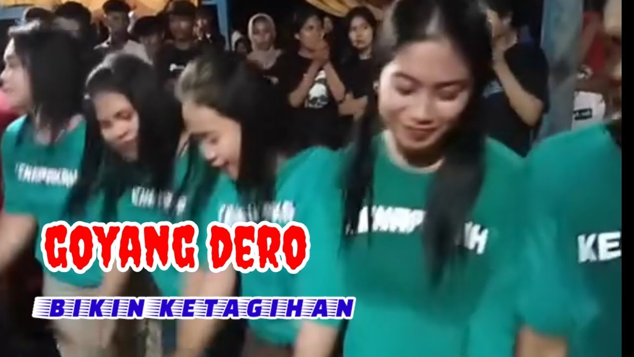Goyang nya bikin ketagihan dero baru