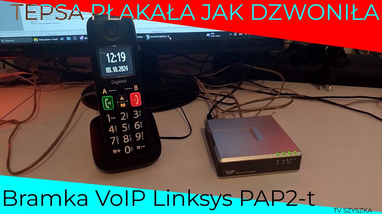 Bramka VoIP Linksys PAP2T dzwonisz do internetu a Tepsa pacze i płacze