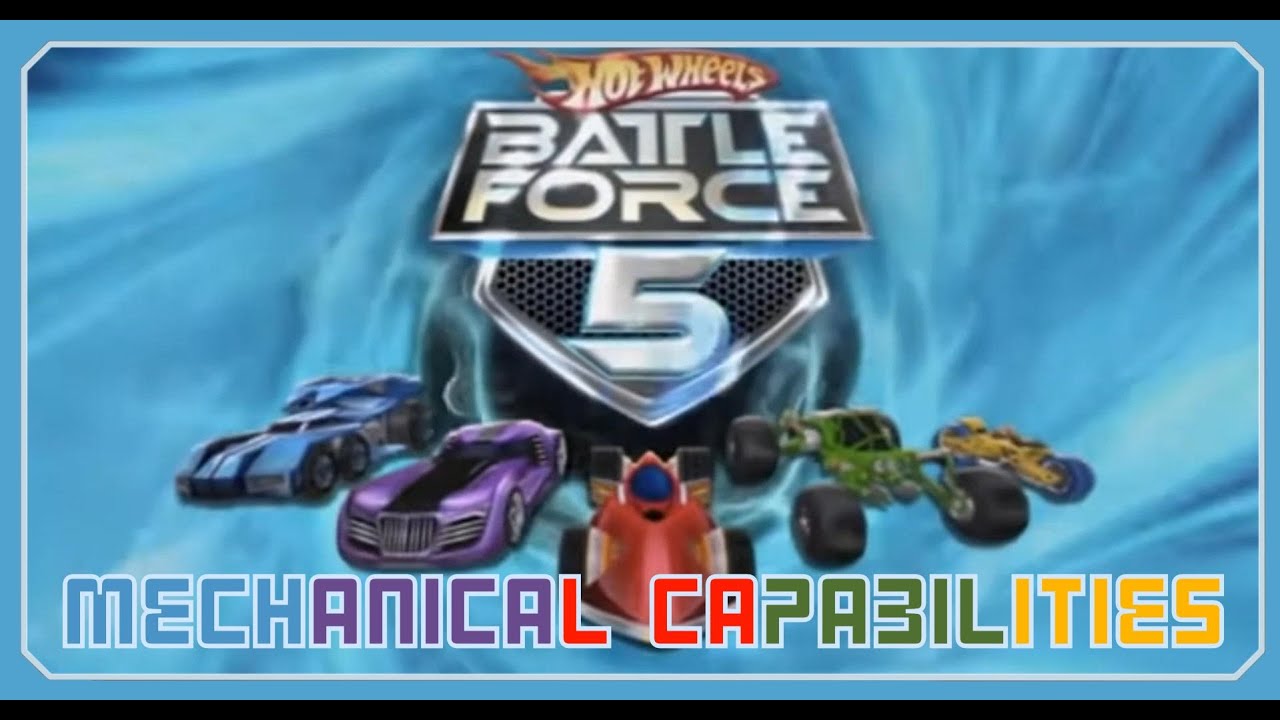 BATTLE FORCE 5 - MECHANICAL CAPABILITIES