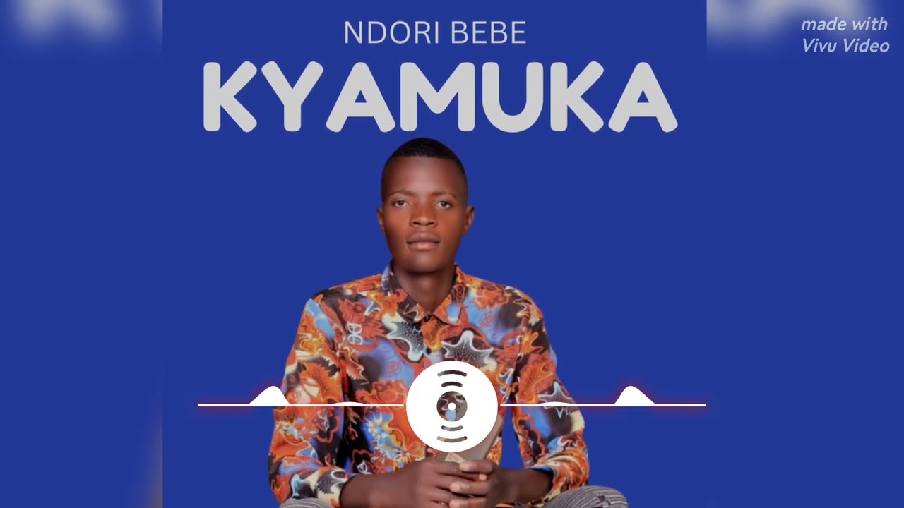 Kyamuka by Ndori Bebe