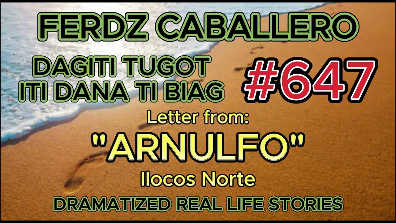 ILOCO DRAMA / DAGITI TUGOT ITI DANA TI BIAG #647
