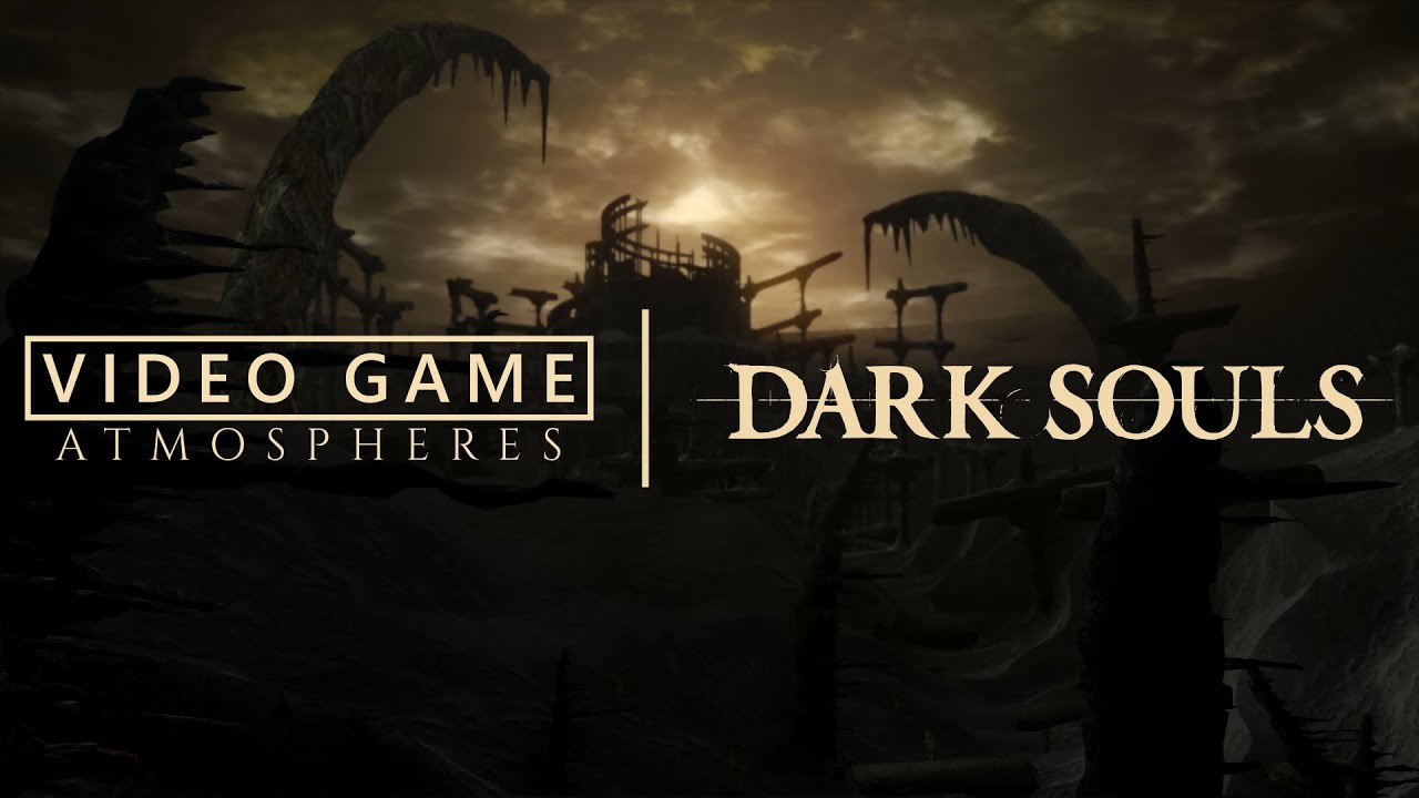Dark Souls Atmospheres