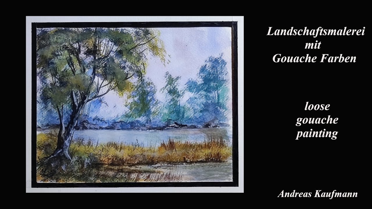 Landschaftsmalerei mit Gouache Farben , geeignet für Anfänger , Loose Gouache Painting for Beginners