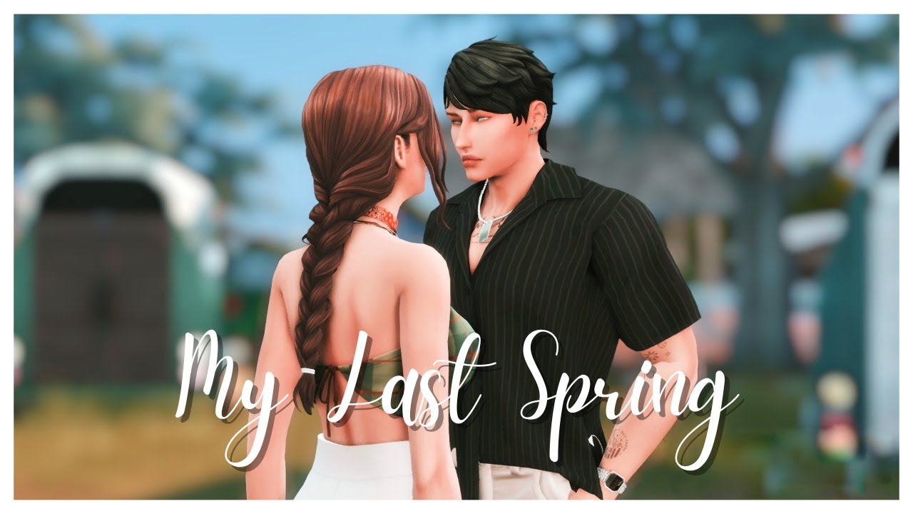 My Last Spring 🌸| Sims 4 Love Story | EP.1