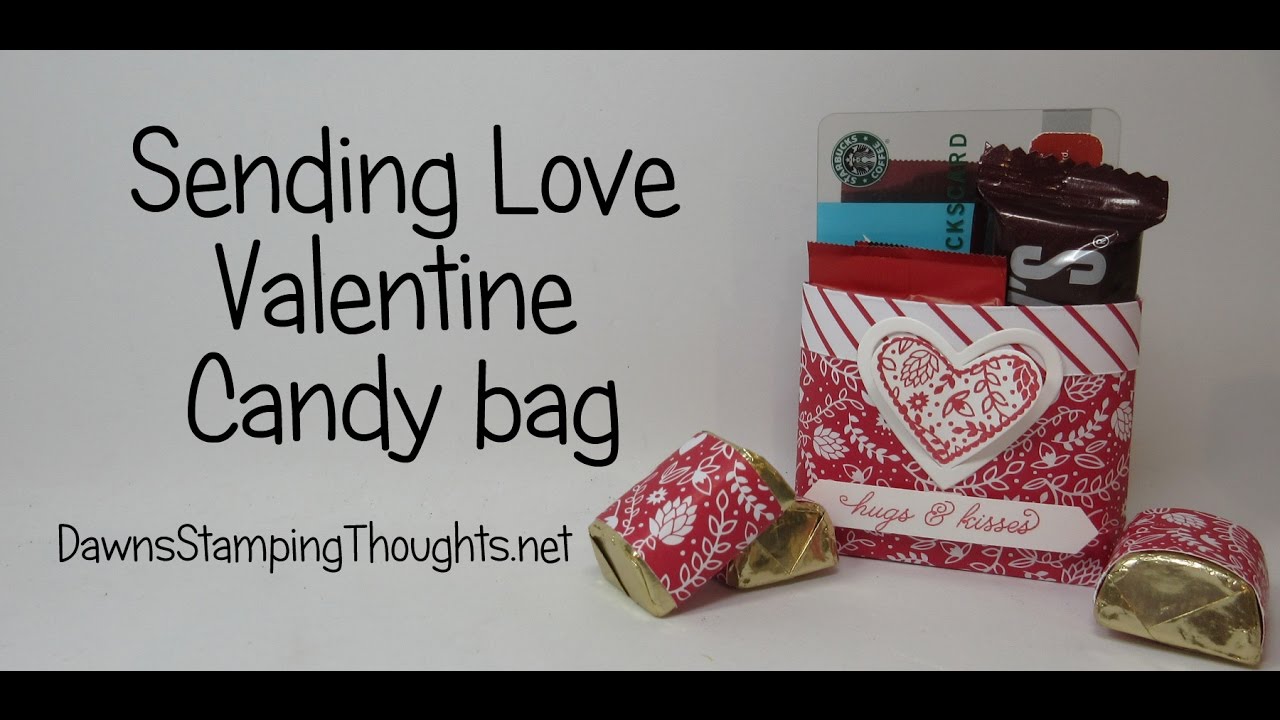 Sending Love Valentine Candy Bag using Stampin'Up! Products