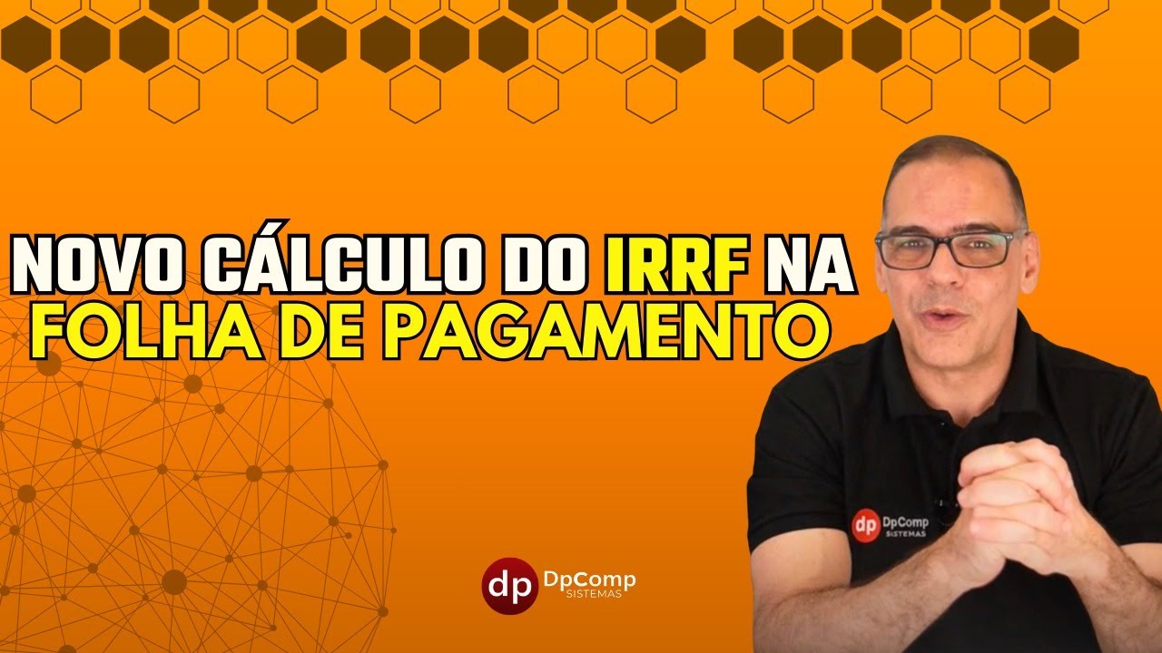 Novo C&aacute;lculo do IRRF na Folha de Pagamento