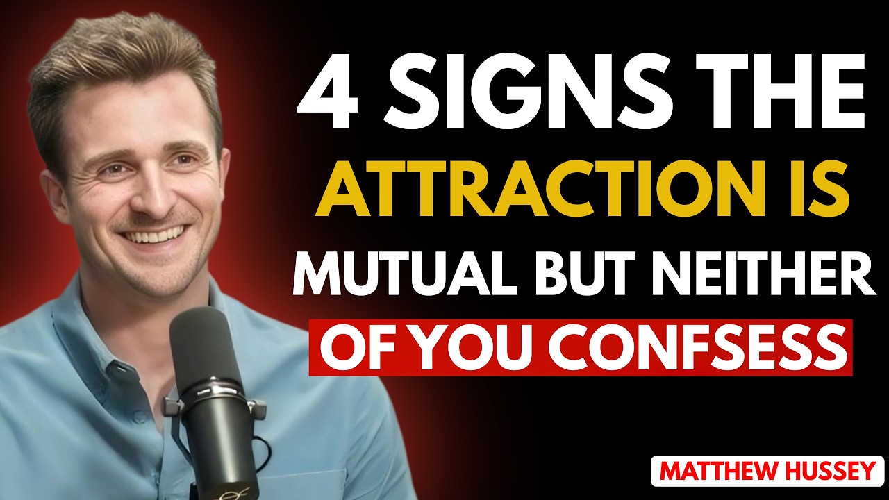4 Signs the Attraction Is Mutual — But Neither of You Confesses | Matthew Hussey