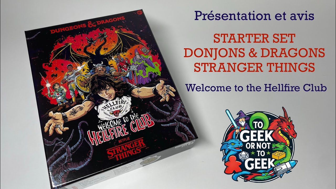 Présentation du Starter Set Donjons & Dragons Stranger Things « Welcome to the Hellfire Club »