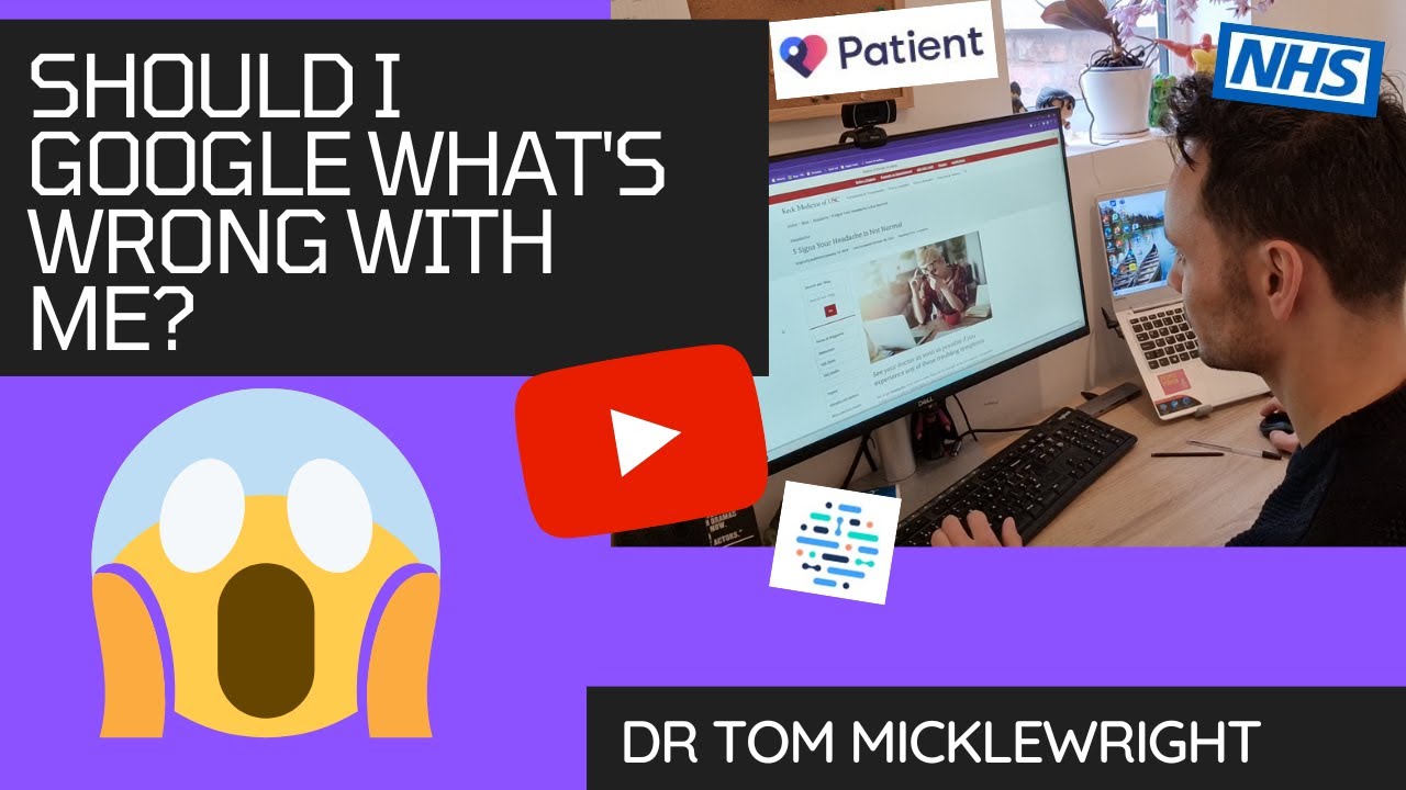 Should I Google my symptoms?  Risks, benefits and some better alternatives to 'Doctor Google'