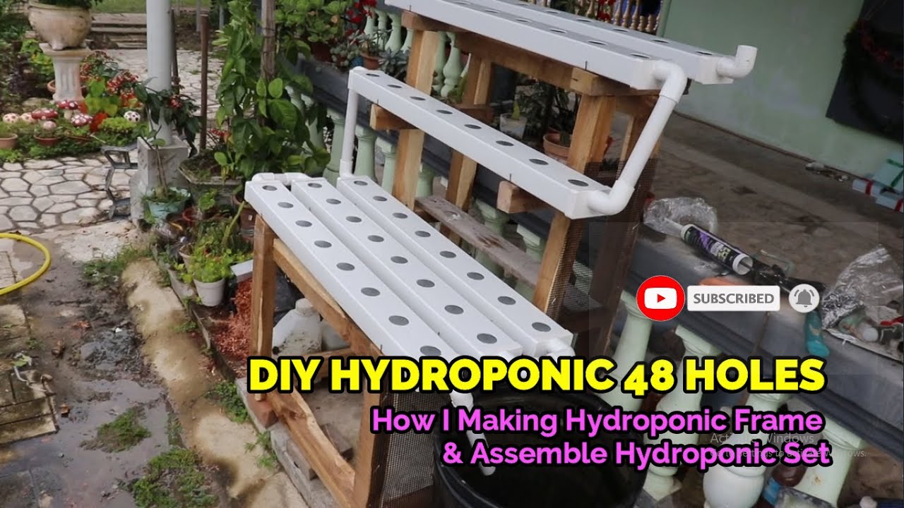DIY Hydroponic 48 Holes: How I make this Hydroponic Frame and 48 Holes Hydroponic Sets