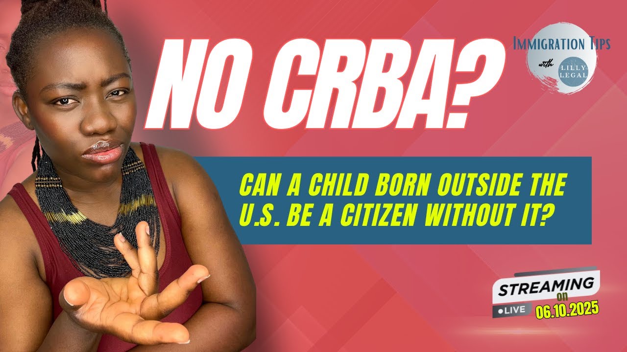 When Can a US Citizen Parent Give a Child Born Outside the US Citizenship without CRBA?