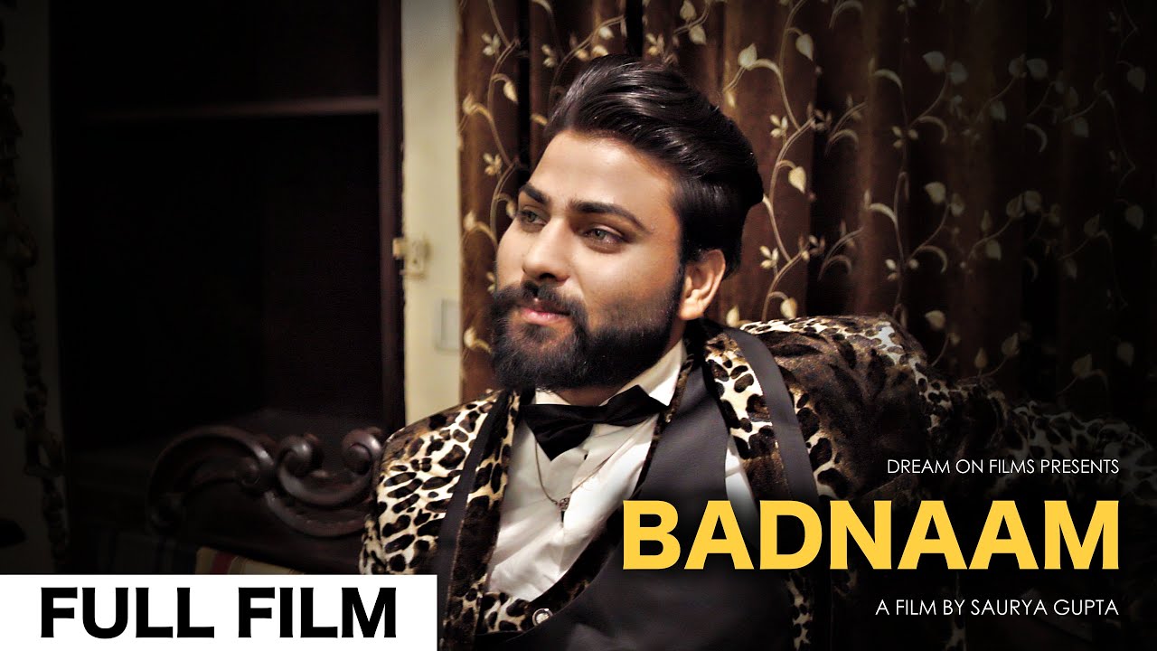 Badnaam I Tarnished I Full film | Shawn Gupta | Abhishesk Blossom