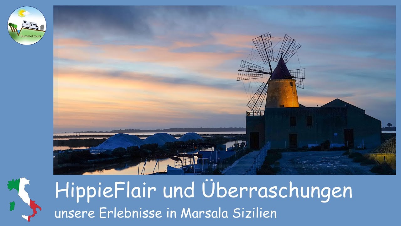 HippieFlair und Überraschungen - unsere Erlebnisse in Marsala, Sizilien