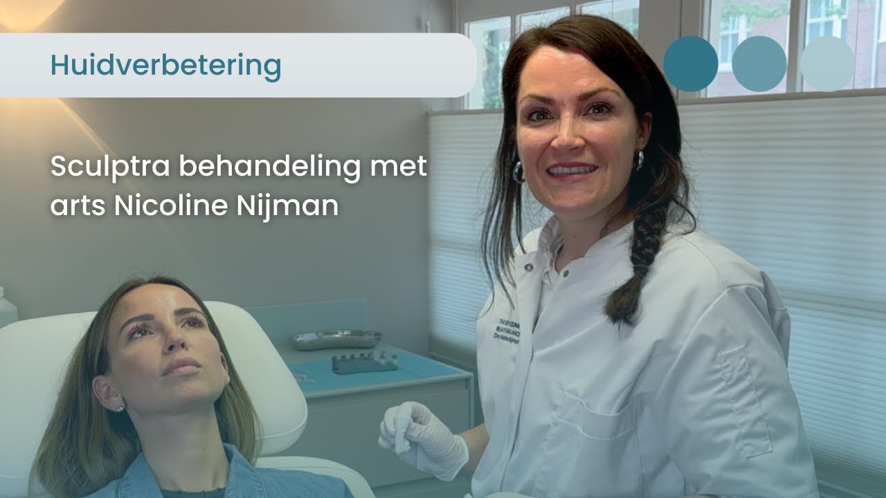 Sculptra behandeling met Cosmetisch arts Nicoline Nijman