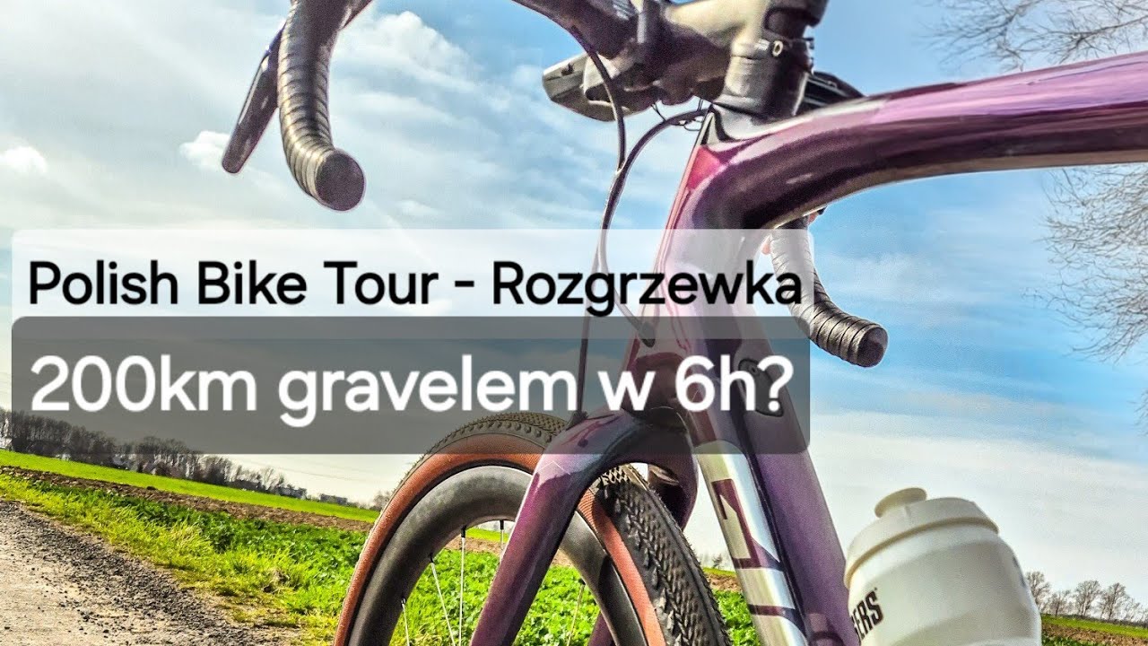 Czy da się złamać 6h na Gravelowej trasie? Relacja zawodów - Polish Bike Tour Rozgrzewka