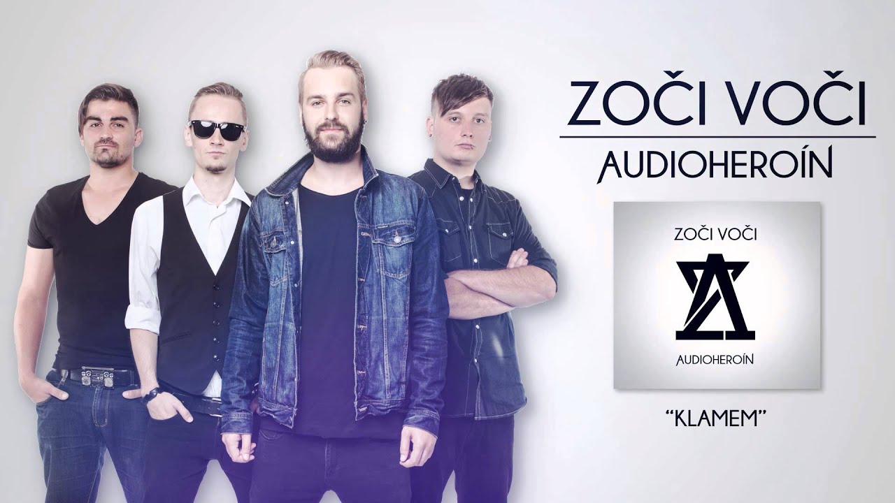 ZOČI VOČI - KLAMEM (AUDIOHEROÍN ©2014)