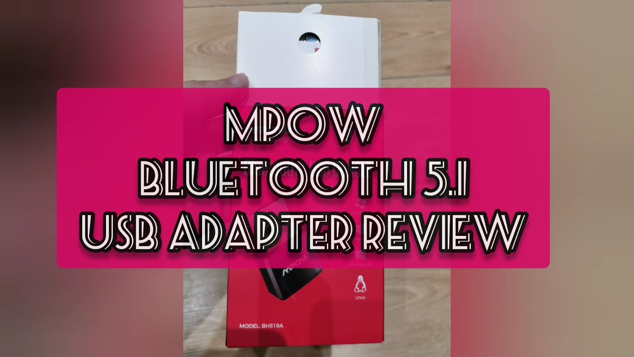 MPOW Bluetooth 5.1 USB Adapter Full Review