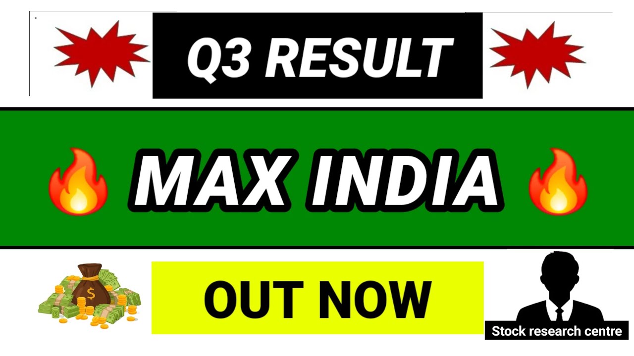 MAX INDIA Q3 Results 2026 | MAX INDIA Results Today | MAX INDIA share