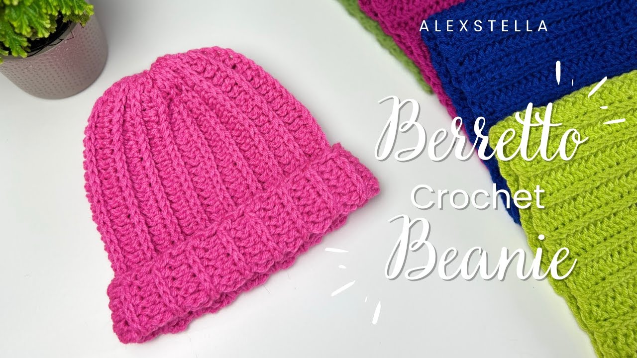Cappello Uncinetto Facile - Beanie Crochet 
