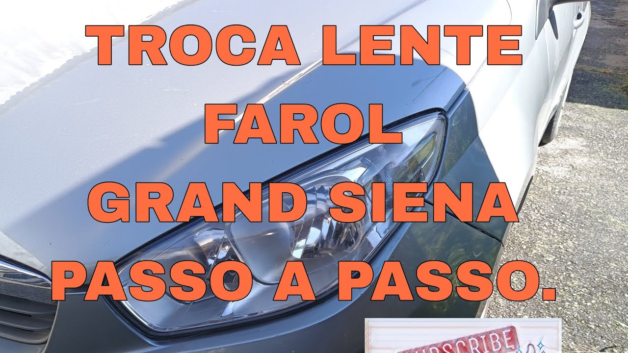 Troca lente do farol grand  siena passo a passo.