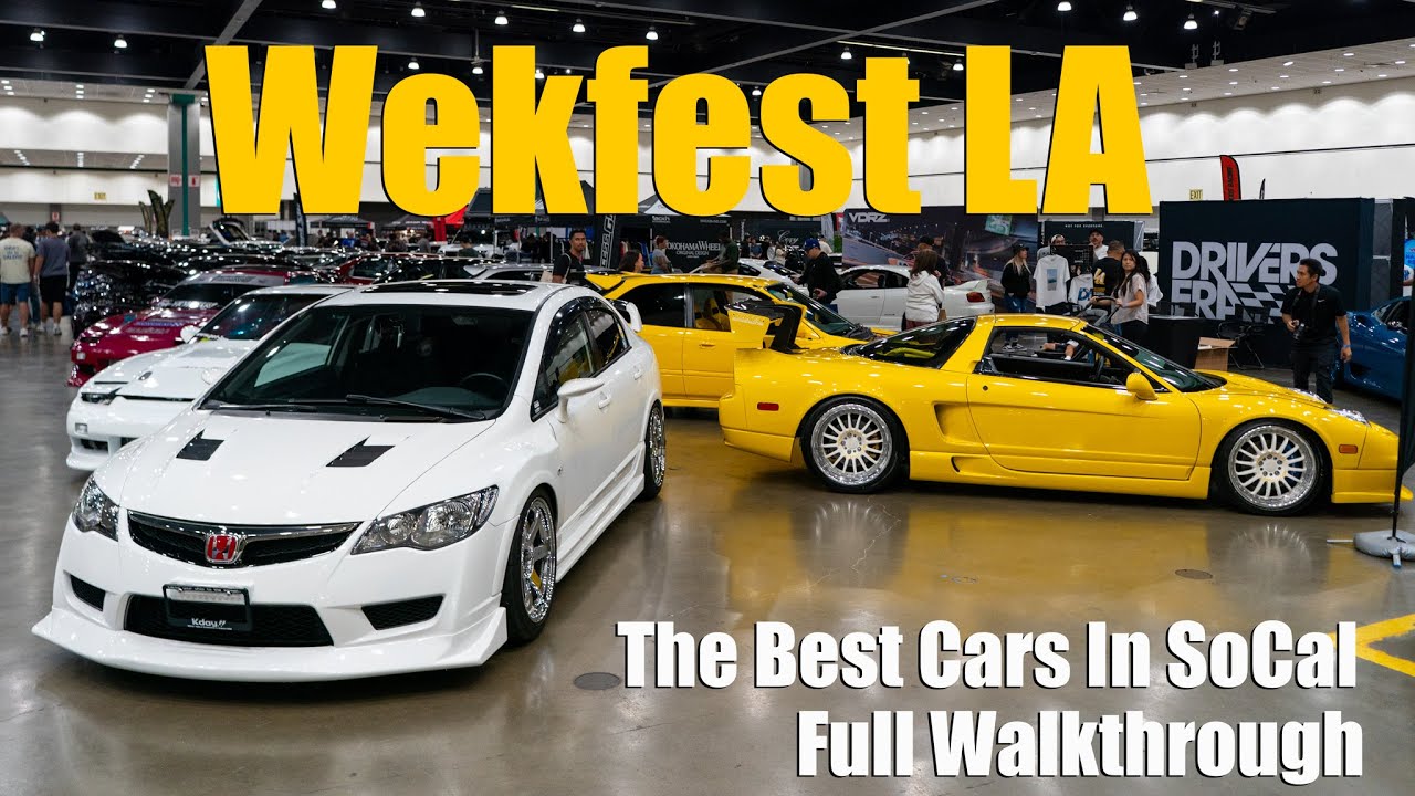 Wekfest LA 2025 | Is Los Angeles The Best Show Location | Early Access & Full Walkthrough