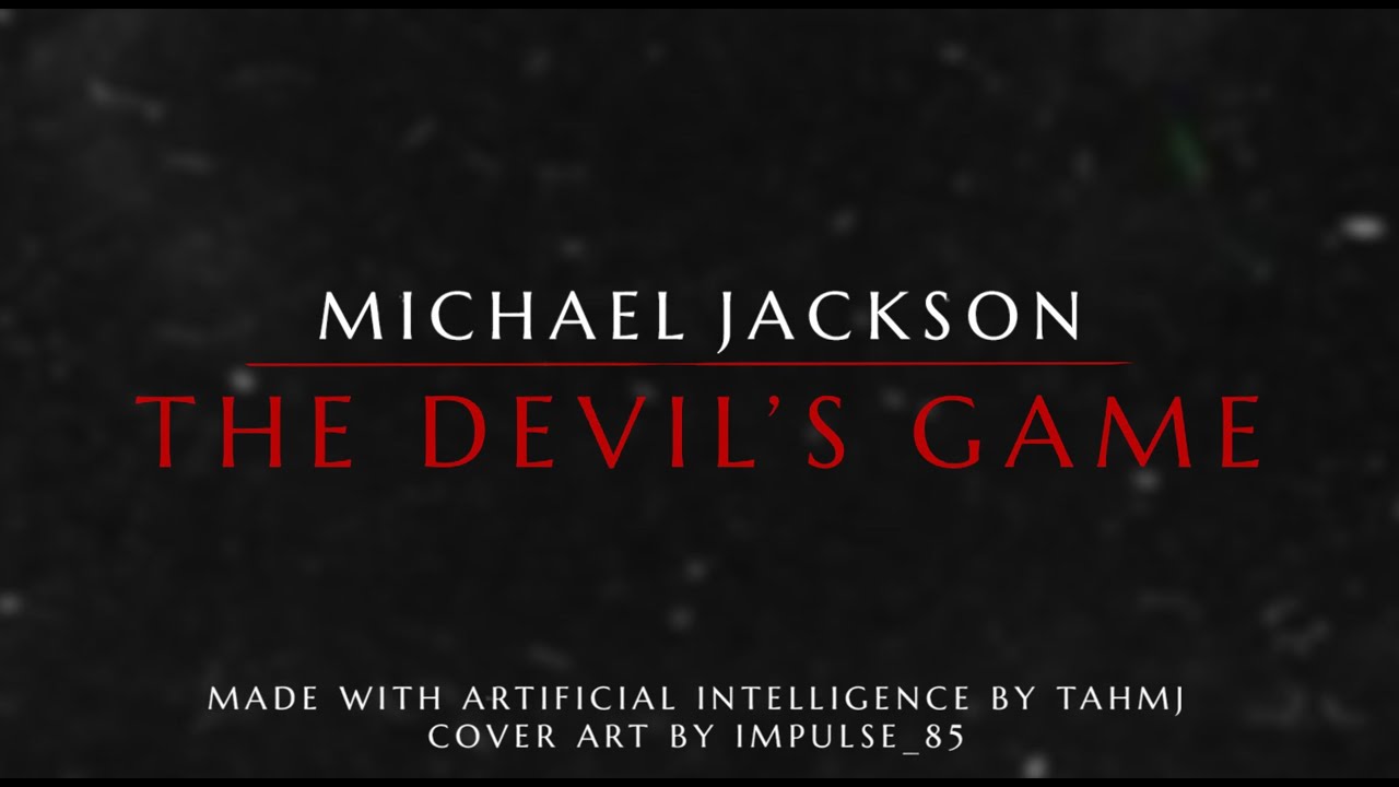 Michael Jackson AI - The Devil's Game [Fanmade AI Song]