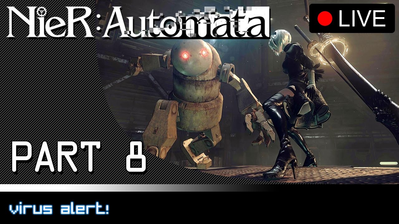 NieR: Automata - Part 8: Virus Alert!