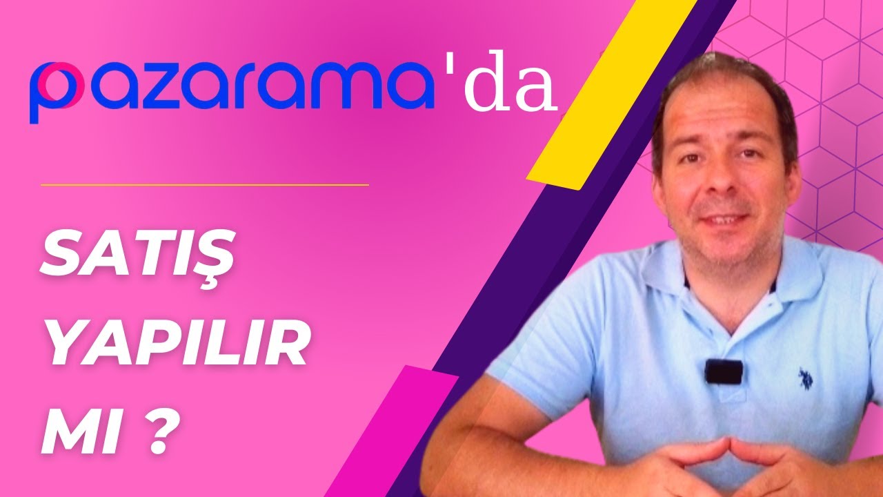 Pazarama'da Satış Yapmak - Mağaza A&ccedil;mak