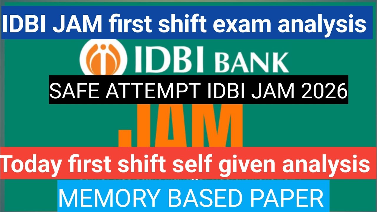 IDBI JAM first shift exam analysis 2026