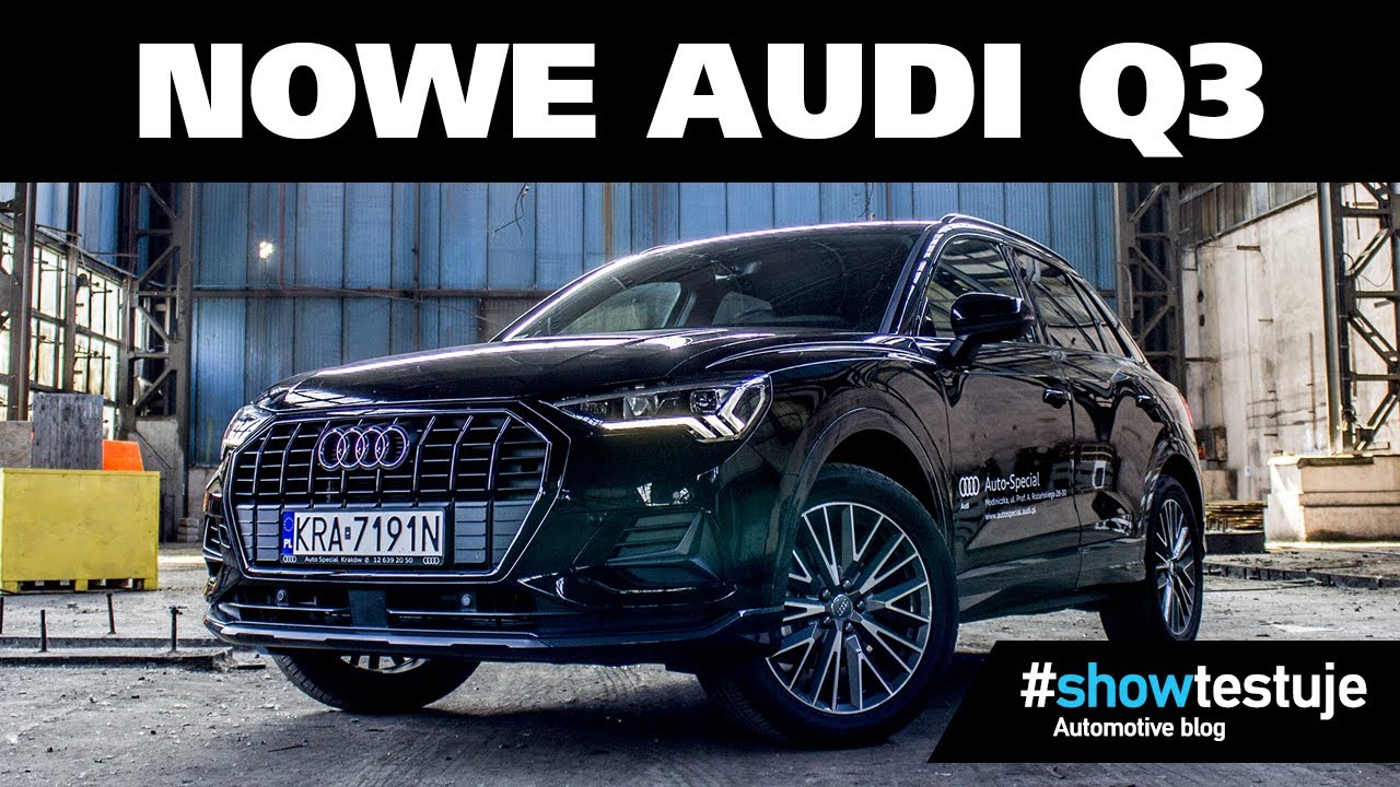 Audi Q3 (2018) - nowa odsłona kompaktowego SUVa [ #showtestuje ] TEST PL
