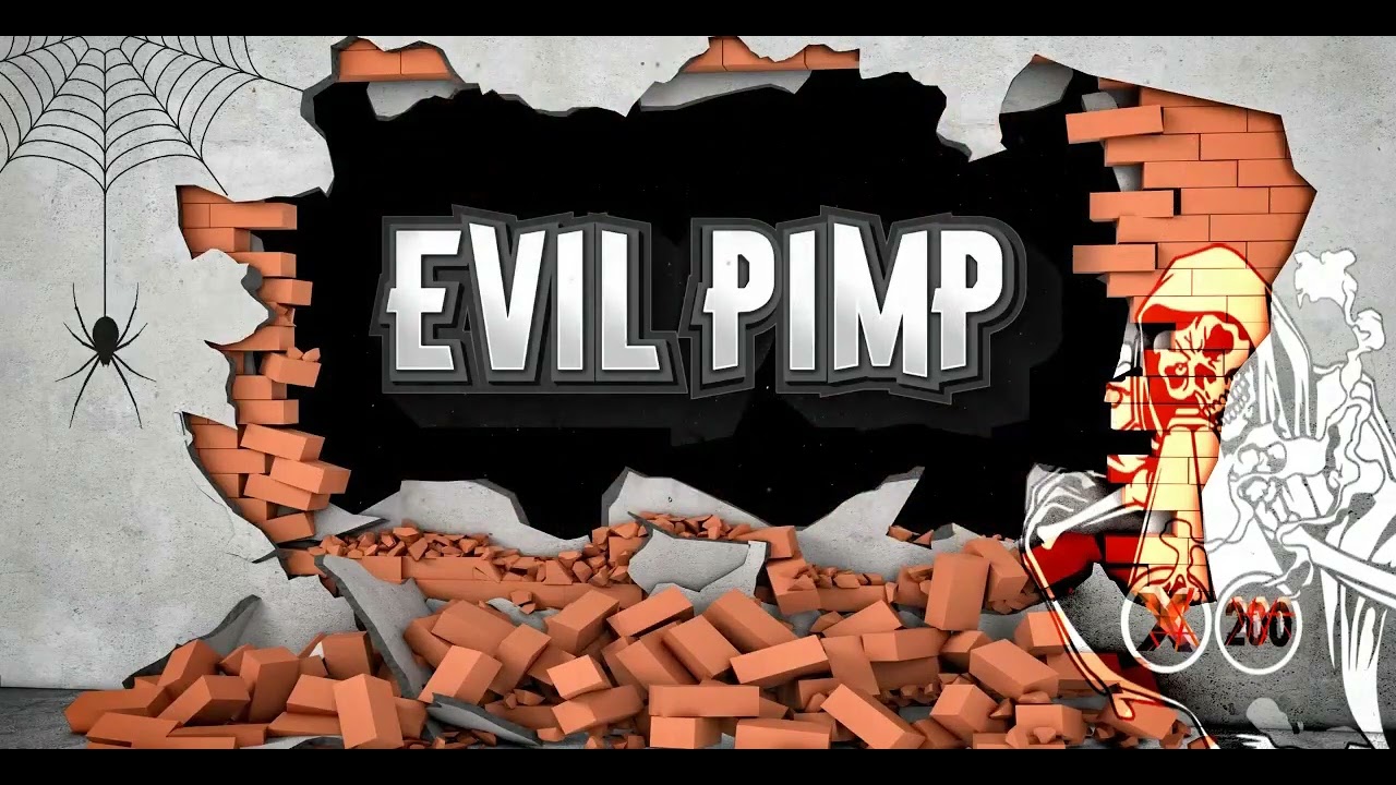 ♫ Evil Pimp - Is My Name Pt.2