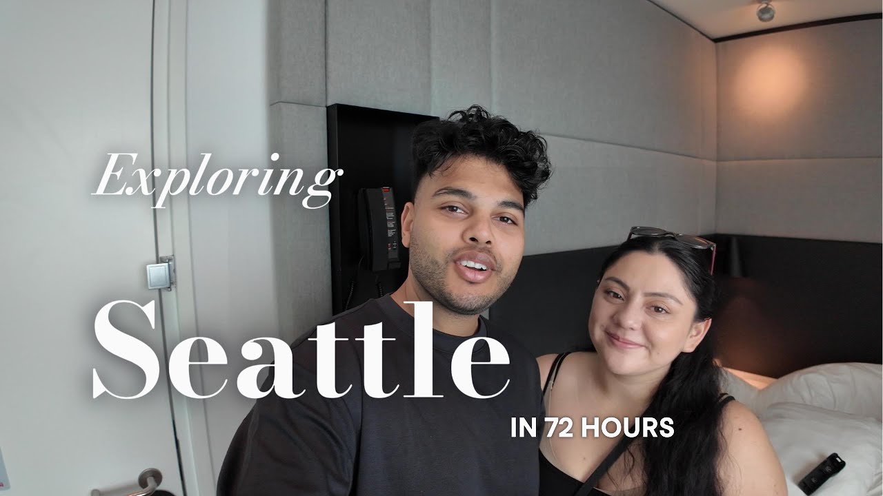 SPEND 72 HOURS IN SEATTLE WITH US (PIKE PLACE MARKET + FOOD + SNOQUALMIE FALLS + SPACE NEEDLE)