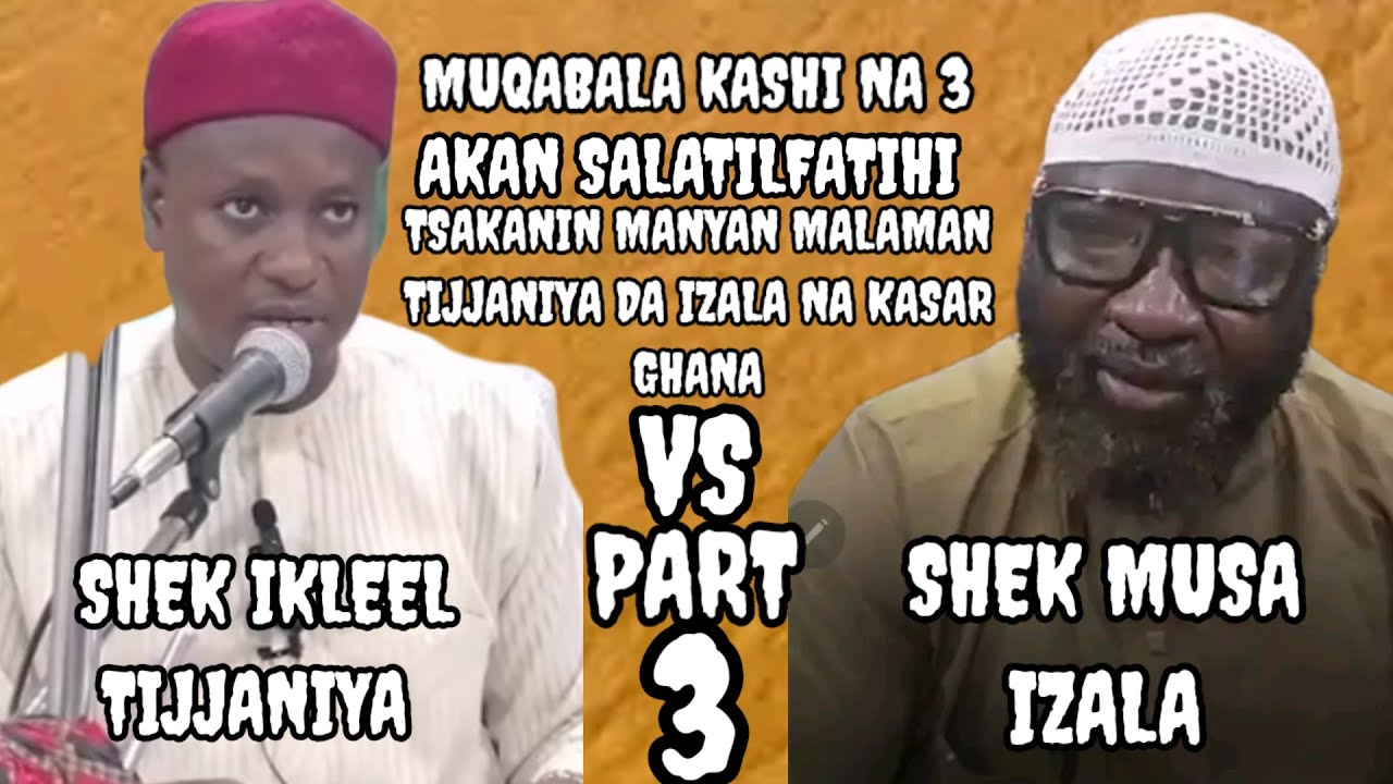 MUQABALA KASHI NA 3 TSAKANIN MANYAN MALAMAN TIJJANIYA DA IZALA NA KASAR GHANA AKAN SALATILFATIHI