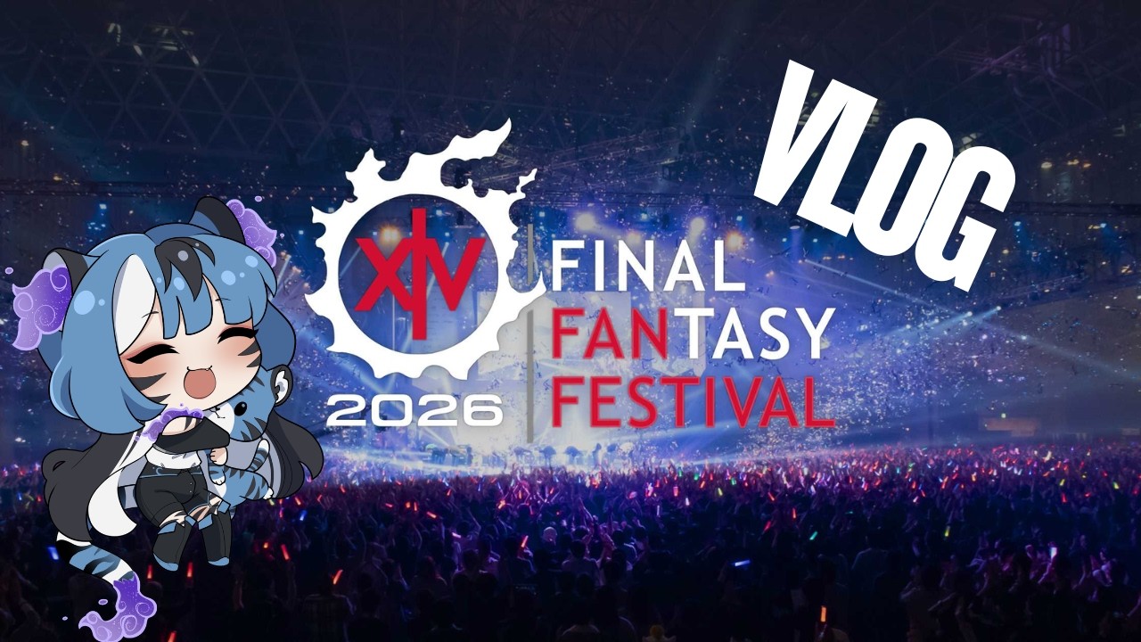 Final Fantasy XIV Fan Festival 2026 VLOG