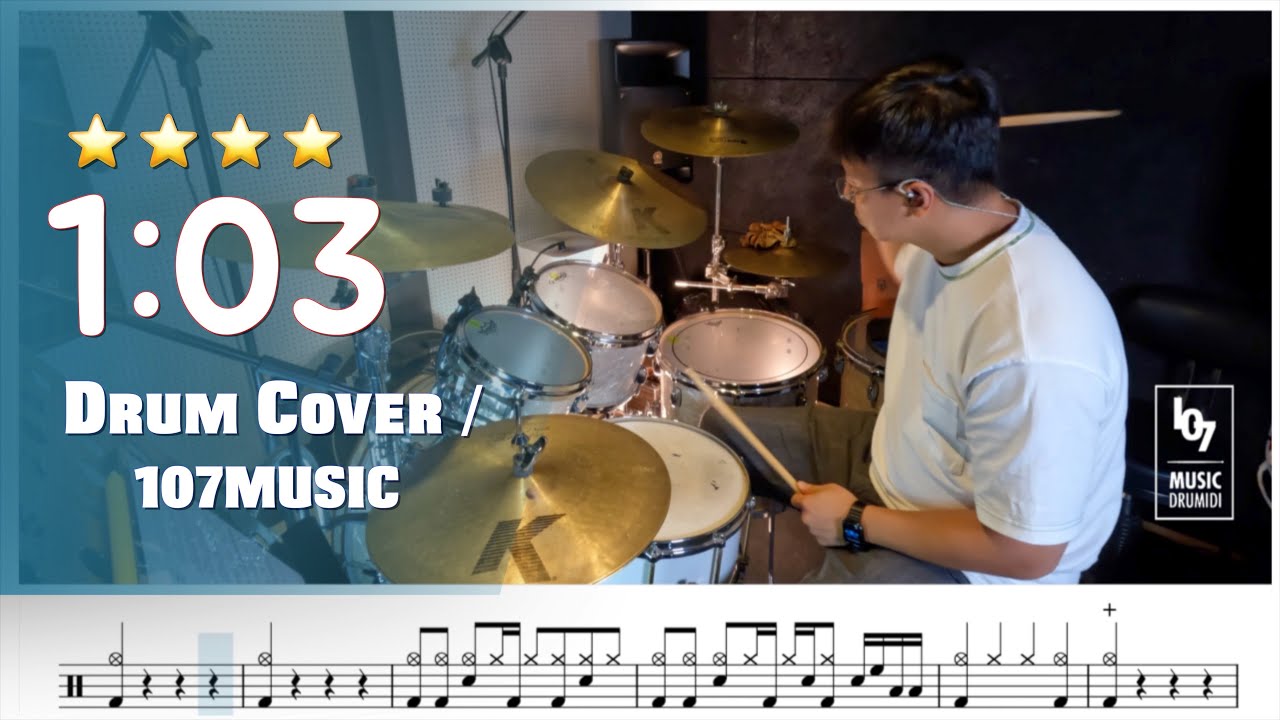 1:03 - 넬(NELL) 멀어지다 / DRUM COVER /드럼,커버,악보,연주,레슨/107MUSIC
