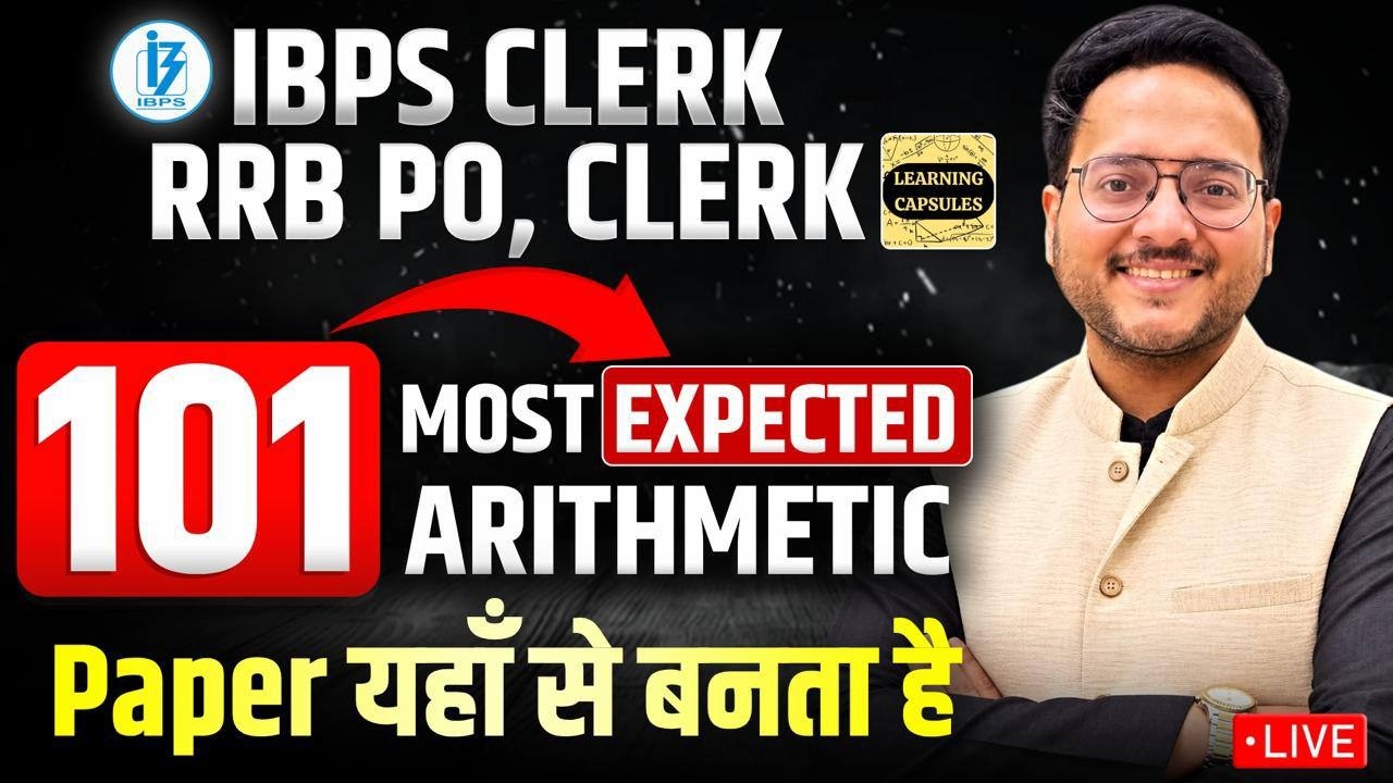 ✅ BEST 101 Arithmetic Questions for IBPS CLERK, RRB PO Prelims 2026 🔵 TOP 101 Arithmetic Marathon