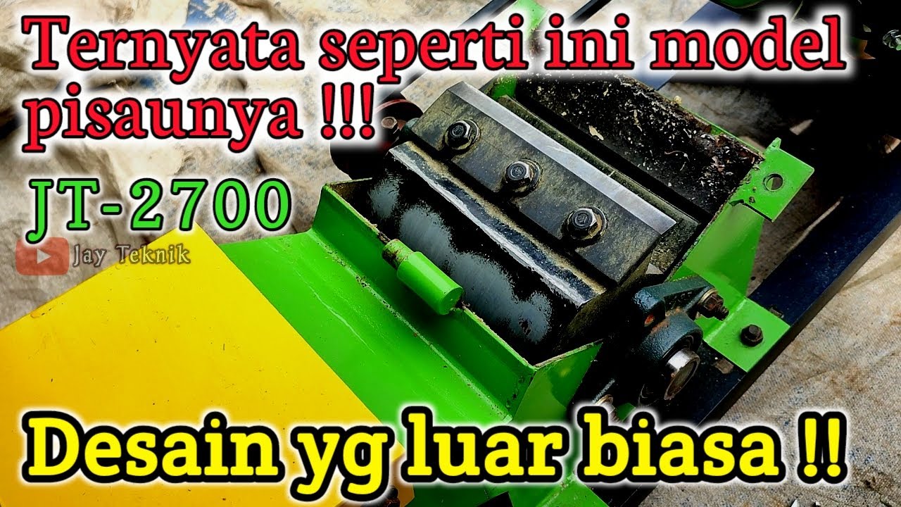 Review pisau mesin cacah rumput JT-2700 dan cara kerjanya