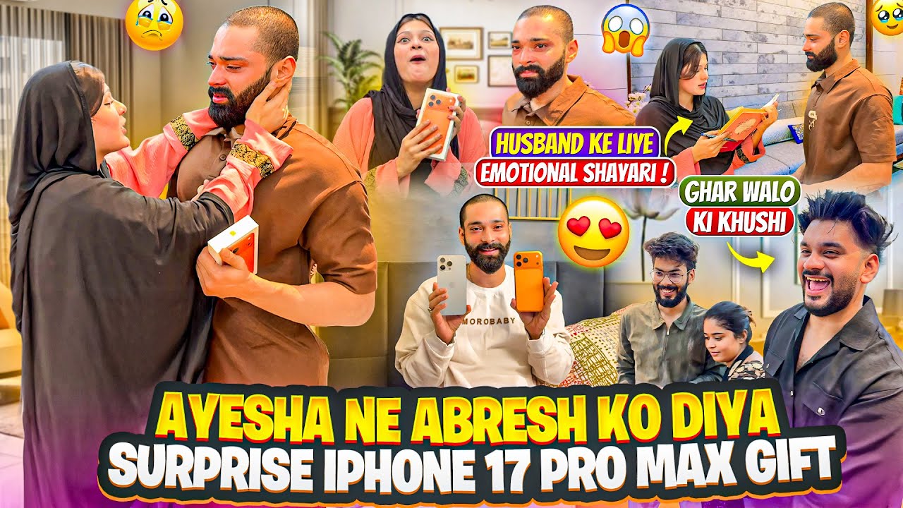 Ayesha Ne Abresh Ko Diya Surprise Iphone 17 Pro Max Gift 🥹 Tut Gaya Dil | Fokats | Abresh & Zeeshan