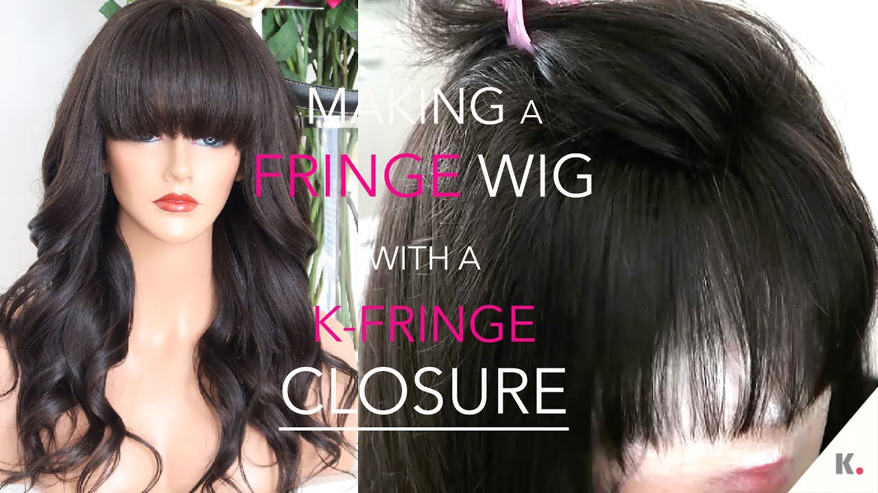 HOW TO MAKE a Custom Fringe Wig Using A Fringe Closure