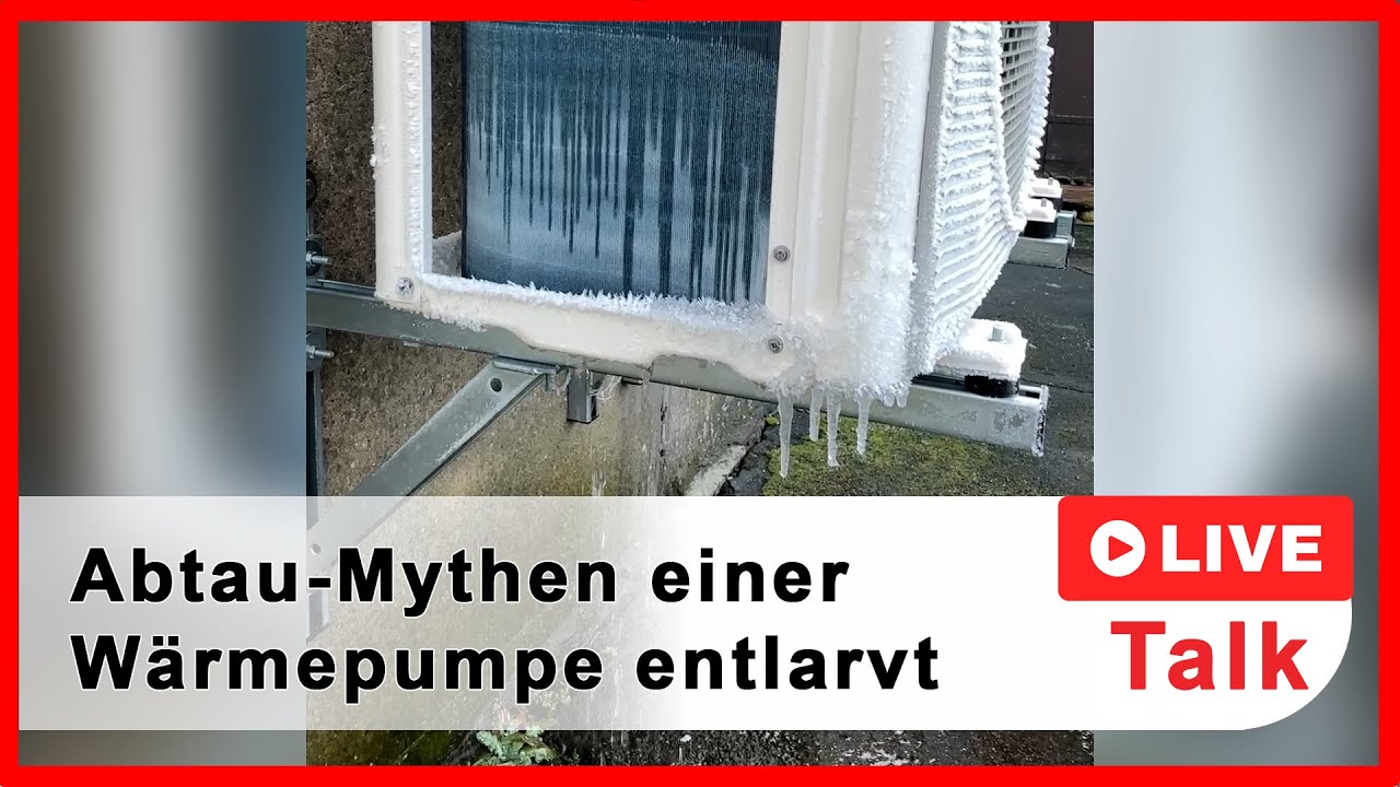 Falsch oder Fakt? Wir klären die größten Abtau-Irrtümer bei Wärmepumpen! | Live Talk