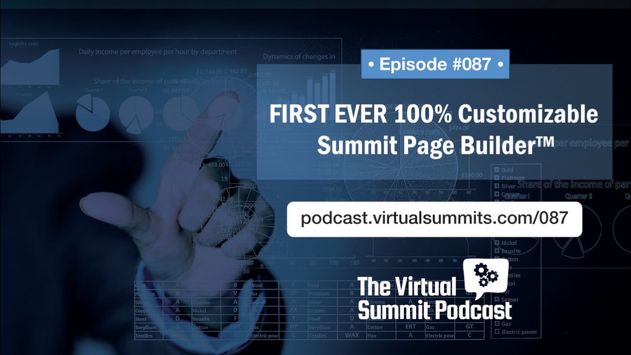 FIRST EVER 100% Customizable Virtual Summit Builder
