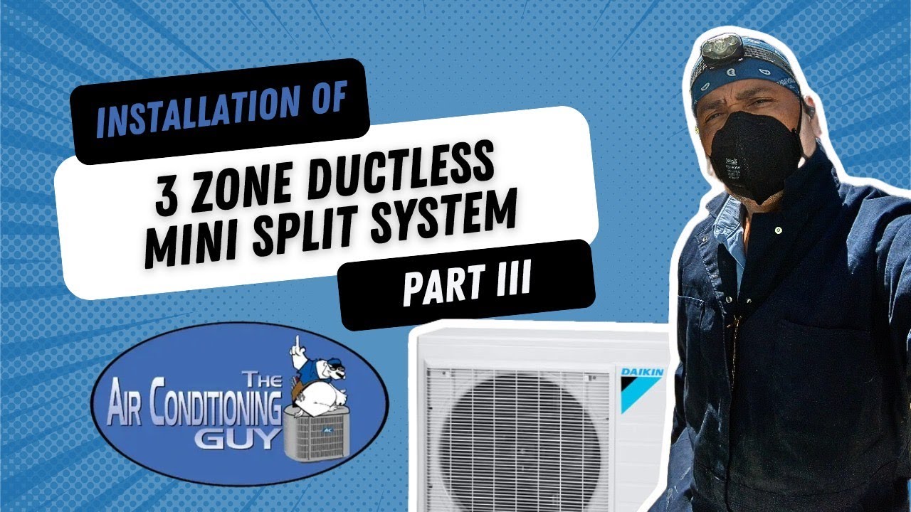 The Best Ductless Mini Split (3 Zone) System