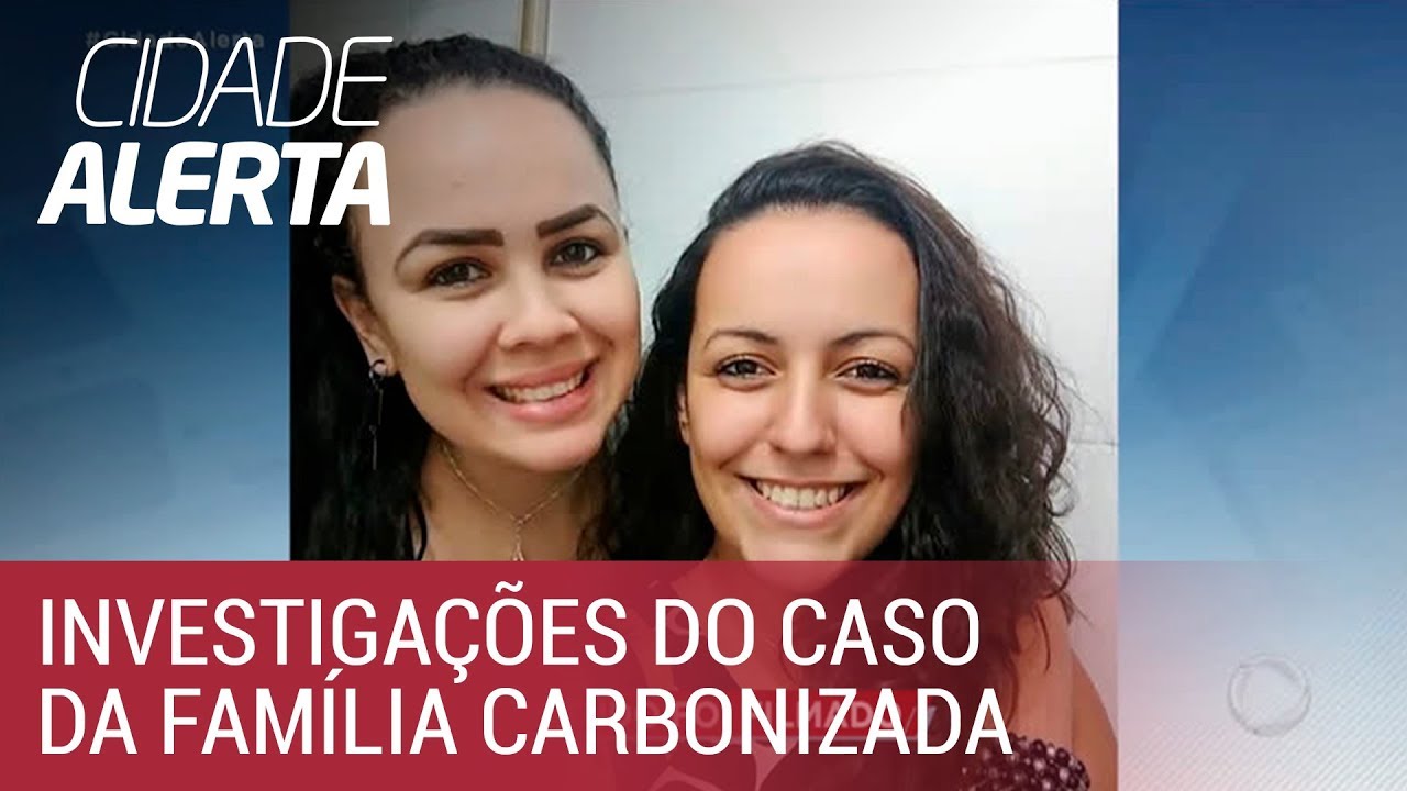 Família carbonizada: entenda os indícios que levaram às prisões da filha e da companheira